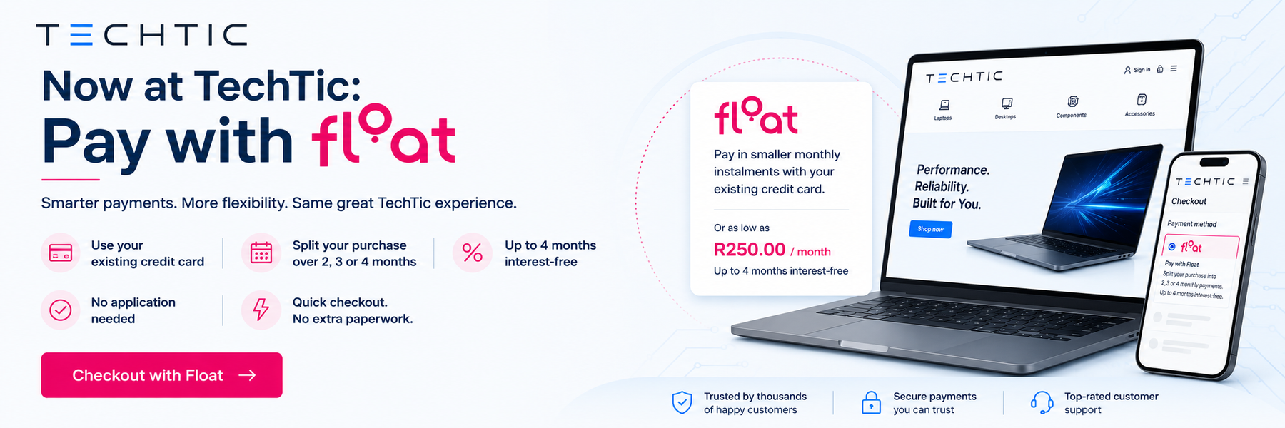 Pay with Float at TechTic in up to four interest-free monthly payments